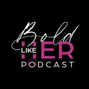 Bold Like Her Podcast - In Her Intuition Era with Samantha Giordano